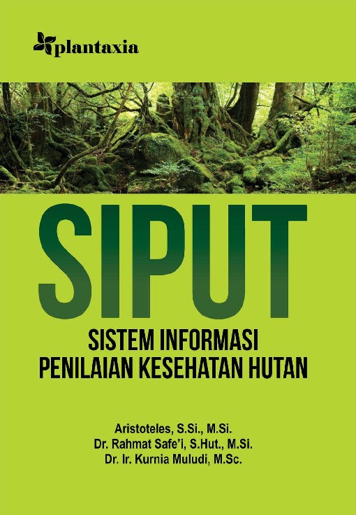 Siput; Sistem Informasi Penilaian Kesehatan Hutan